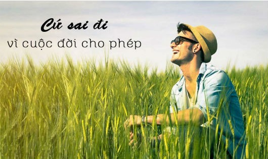Tuổi trẻ được phép sai nhưng đừng “bất chấp”