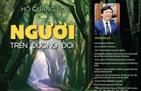 Nhà báo Hồ Quang Lợi ra mắt cuốn sách Người trên đường đời
