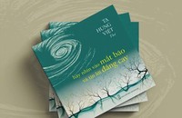 Nhà thơ Tạ Hùng Việt mang một nỗi buồn riêng với 'Hãy nhìn vào mắt bão và tin lời đắng cay'