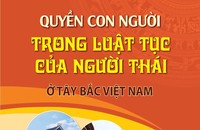 Quyền con người trong luật tục của người Thái ở Tây Bắc Việt Nam