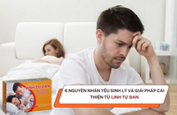 6 nguyên nhân yếu sinh lý và giải pháp từ Linh Tự Đan
