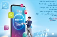 Ưu đãi 1 năm duy trì dịch vụ khi tham gia Ngày hội “Thứ 6 iPay”