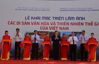 Triển lãm ảnh các di sản Văn hóa và Thiên nhiên Thế giới của Việt Nam