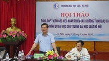Đại học Luật Hà Nội Hội thảo đóng góp ý kiến hoàn thiện các chương trình đào tạo