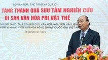 Thủ tướng Nguyễn Xuân Phúc: Phải biến văn hóa trở thành di sản, tạo sinh kế cho người dân. Ảnh VGP/Quang Hiếu
