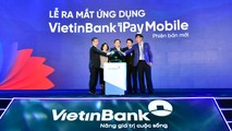 VietinBank iPay Mobile 5.0 - ứng dụng ngân hàng số đẳng cấp
