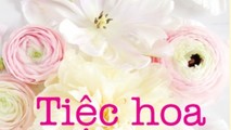 Trong bữa tiệc hoa
