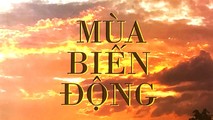 Trăn trở cùng Mùa biến động