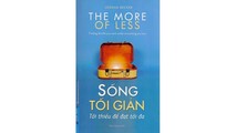 Sống tối giản - Tại sao mua nhiều hơn, vẫn không hạnh phúc hơn?