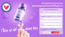 Thông qua website www.quyvacxincovid19.gov.vn, các tấm lòng thiện nguyện có thể đóng góp và đăng ký nguyện vọng đóng góp trực tiếp cho các tỉnh, thành phố, hoặc gửi tới cơ quan, tổ chức cụ thể.