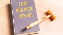Tháo gỡ khó khăn, vướng mắc trong thực thi Luật Bảo hiểm tiền gửi