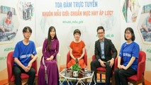 Các diễn giả tham gia tọa đàm trực tuyến "Khuôn mẫu giới - Chuẩn mực hay áp lực?”.
