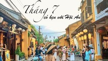 Hẹn hò tháng 7 với phố cổ Hội An