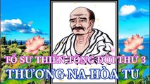 Huyền thoại về Tôn giả Thương Na Hòa Tu – vị tổ thiền tông đời thứ 3