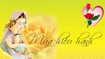 Mùa Vu Lan, phận làm con khắc ghi chữ Hiếu