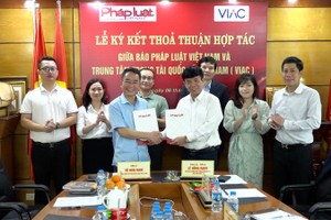 Báo Pháp luật Việt Nam và Trung tâm Trọng tài Quốc tế Việt Nam (VIAC) ký thỏa thuận hợp tác