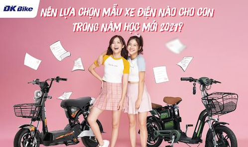 Nên lựa chọn mẫu xe điện nào cho con trong năm học mới?