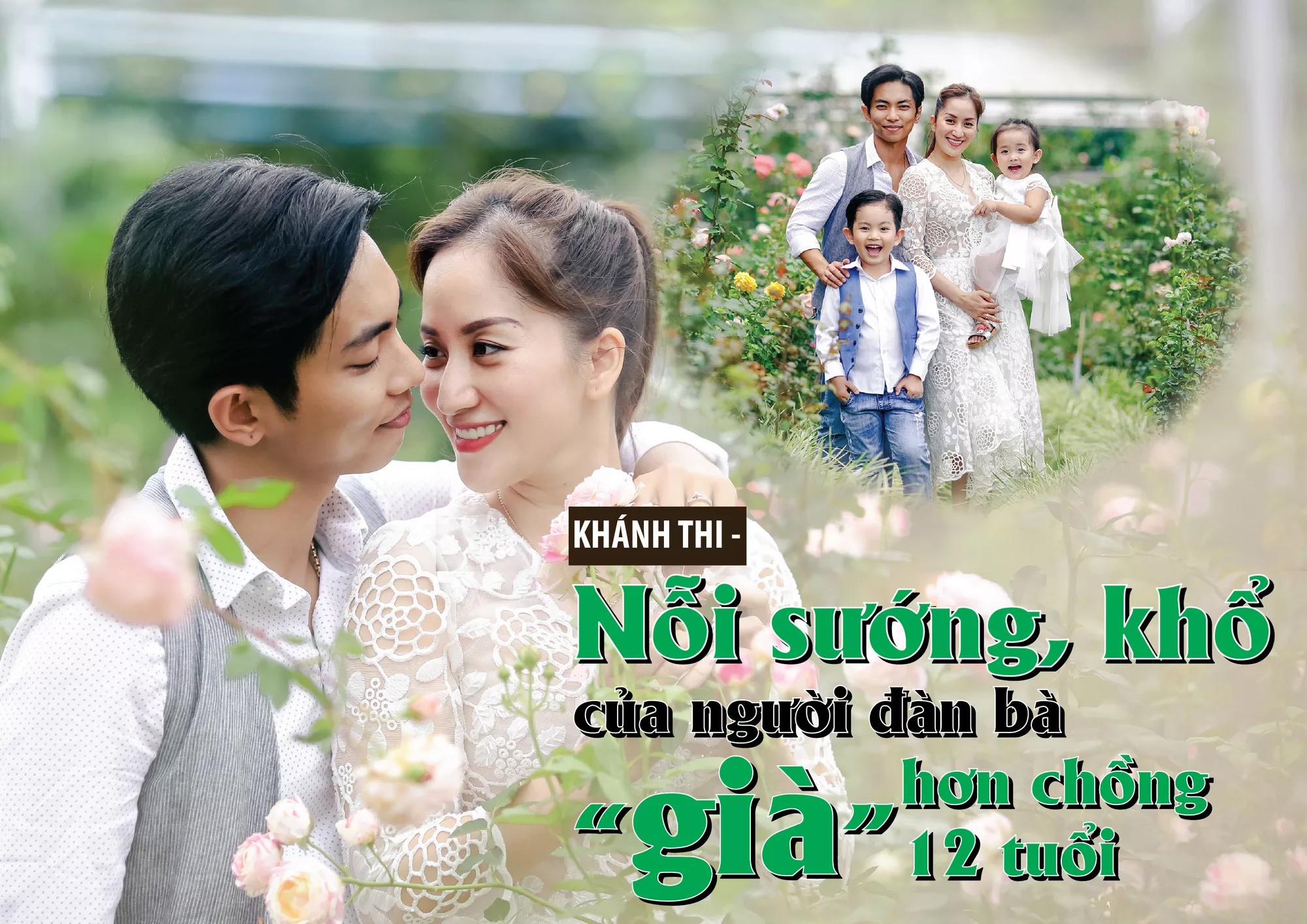 Khánh Thi - nỗi sướng, khổ của người đàn bà “già” hơn chồng 12 tuổi