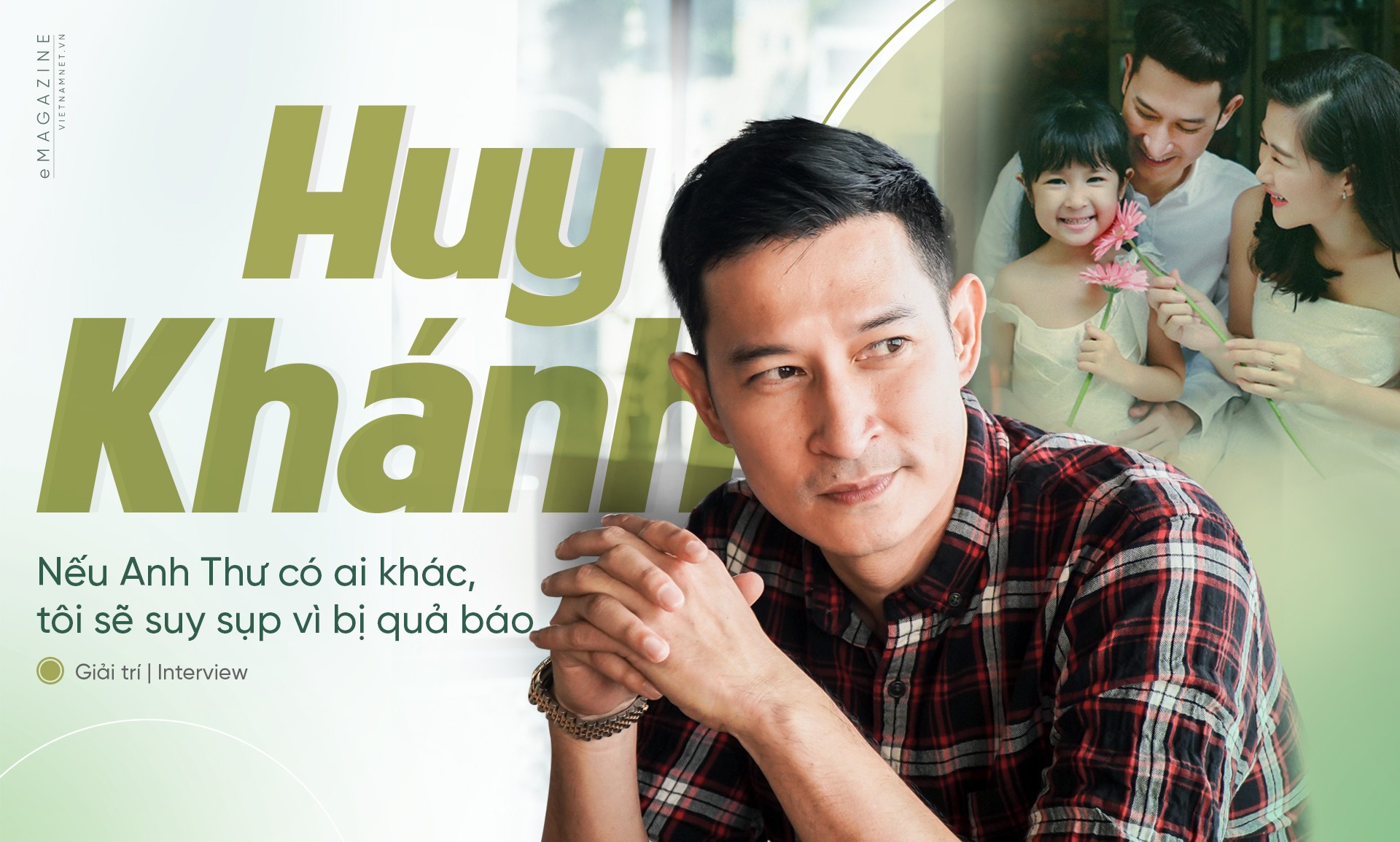 Huy Khánh nói về quan hệ với vợ mới, vợ cũ