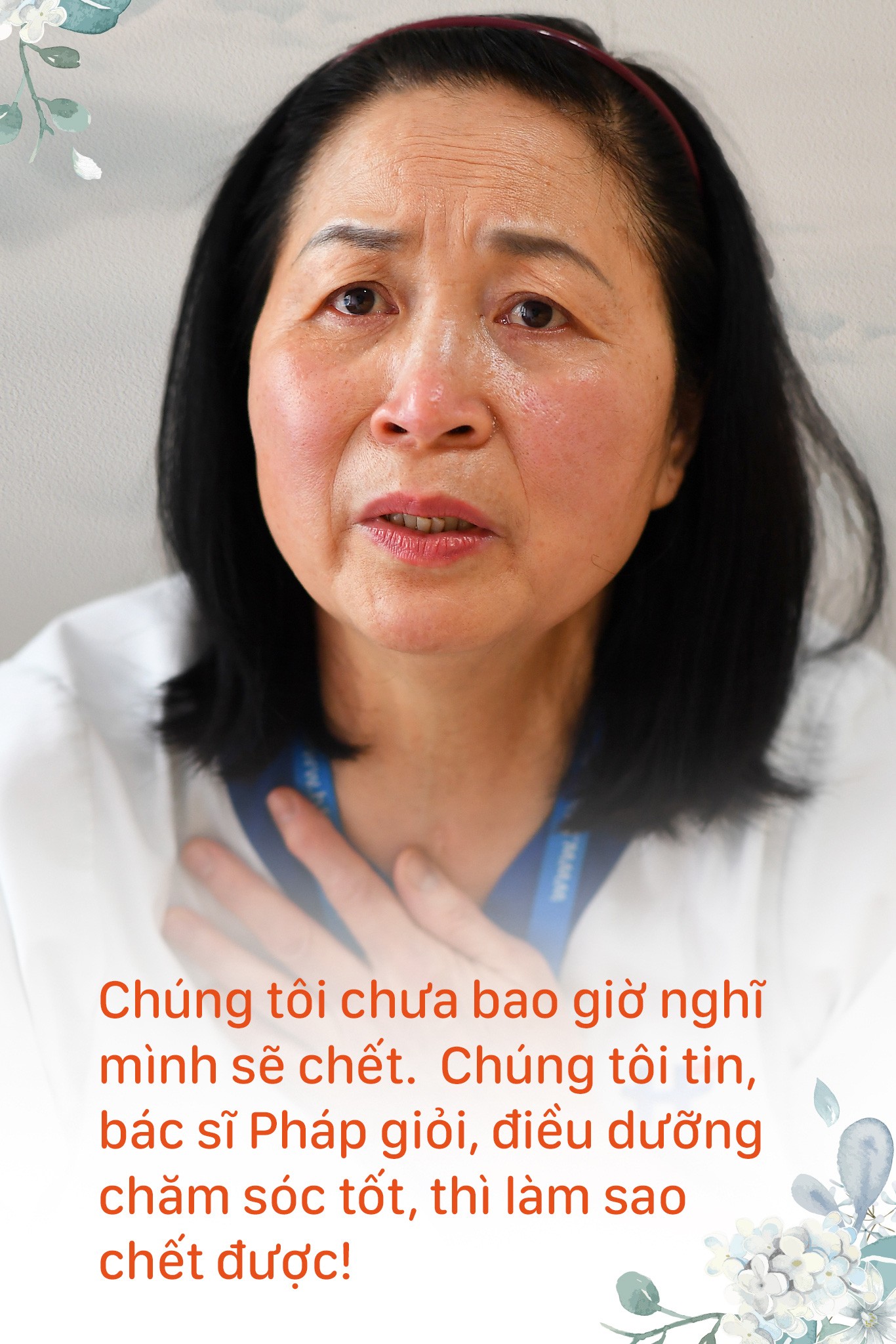 Nữ y tá Viá»t Nam và câu nói cá»§a phóng viên quá»c tế: Tất cả những ngưá»i phải thá» máy không má»t ai sá»ng sót! - Ảnh 4.