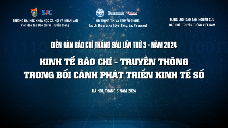 Hội thảo Diễn đàn báo chí tháng sáu lần thứ 3 năm 2024 sẽ được tổ chức tại Hà Nội với quy mô lớn