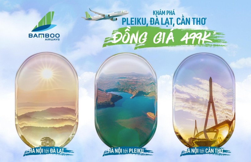 Bamboo Airways khai trương 3 đường bay mới từ Hà Nội đi Đà Lạt, Pleiku và Cần Thơ