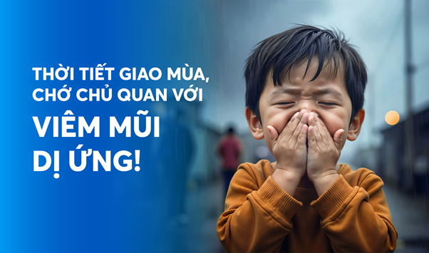 Thời tiết giao mùa, chớ chủ quan với viêm mũi dị ứng