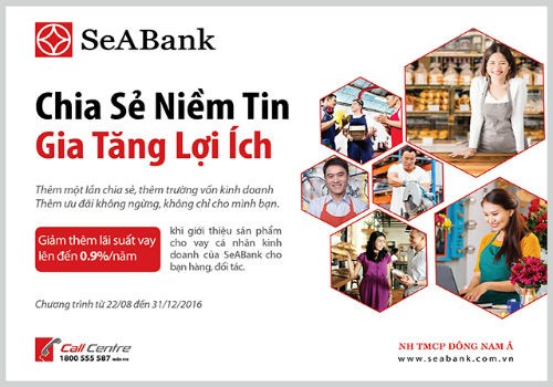 “Chia sẻ niềm tin – Gia tăng lợi ích” cùng SeABank