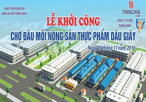 Tín Nghĩa Khởi công  xây dựng Chợ đầu mối Nông sản thực phẩm Dầu Giây