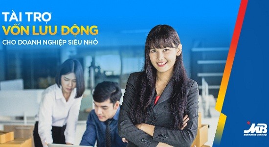 Vay vốn dễ dàng với sản phẩm tài trợ vốn lưu động cho SME siêu nhỏ của MB