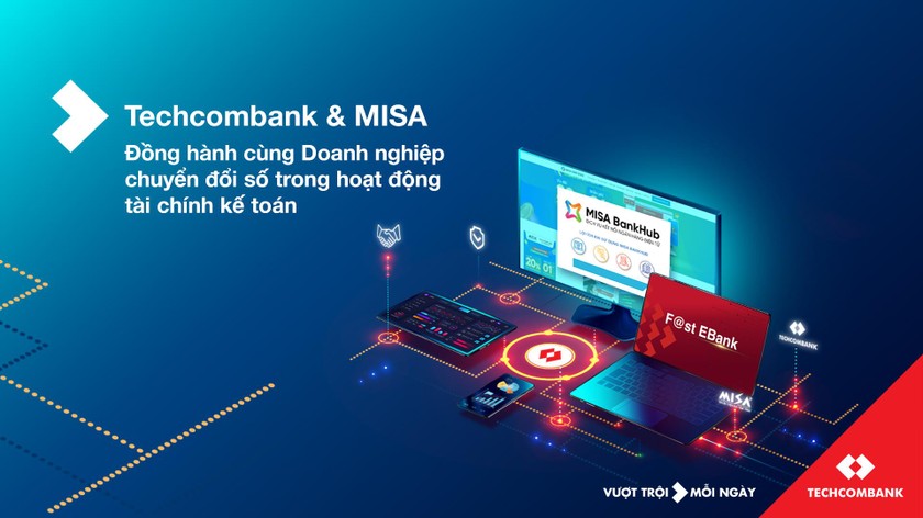 Techcombank cùng MISA đồng hành cùng doanh nghiệp chuyển đổi số trong hoạt động tài chính kế toán