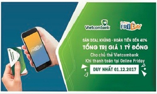 Vietcombank hoàn tiền tới 40% cho chủ thẻ mua sắm trực tuyến trong ngày hội Online Friday