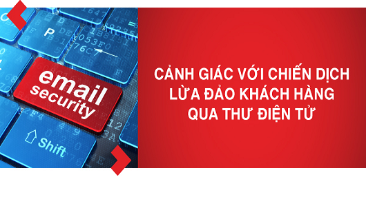 Techcombank cảnh báo khác hàng  thủ đoạn lừa đảo qua thư điện tử