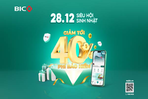 BIC siêu ưu đãi tới 40% mừng sinh nhật 28/12