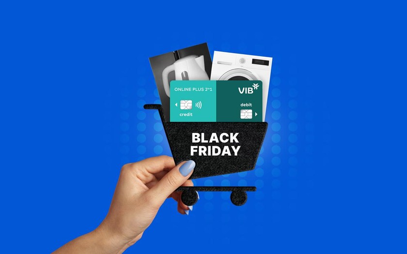 Bí quyết 'săn sale' Black Friday cả khi lương chưa về với thẻ tín dụng VIB 