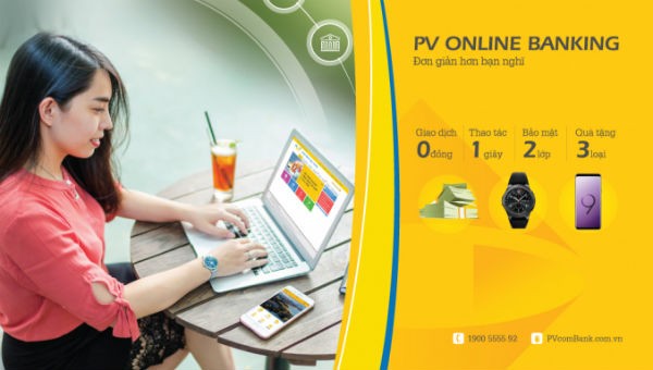 Thoải mái trải nghiệm, “rinh” quà liền tay tại PVcomBank