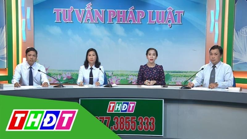 Chương trình Tư vấn pháp luật” (Đồng Tháp) trực tiếp trên sóng truyền hình.