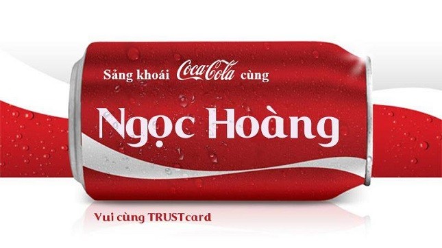 “Chế tên” trên vỏ lon Coca-Cola đang “gây bão“