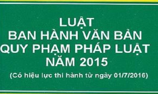 Năm 2020 mới tính đến sửa đổi, bổ sung Luật Ban hành văn bản quy phạm pháp luật