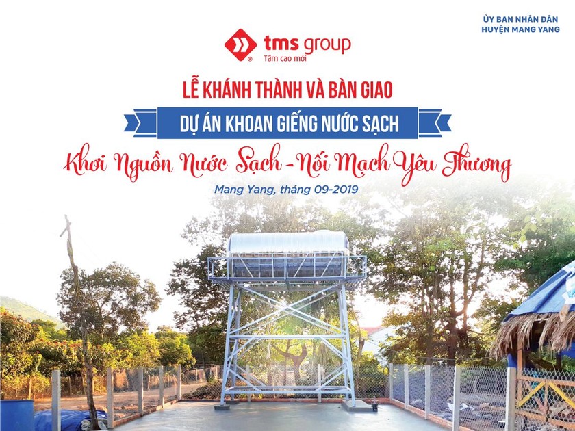 TMS Group và hành trình “khơi nguồn nước sạch” cho bà con nghèo Gia Lai