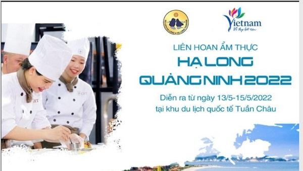 Liên hoan ẩm thực Hạ Long diễn ra từ ngày 13-15/5 tại Khu du lịch Quốc tế Tuần Châu.