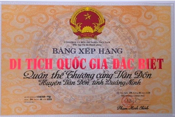 Bằng xếp hạng Di tích Quốc gia đặc biệt quần thể Thương cảng Vân Đồn.