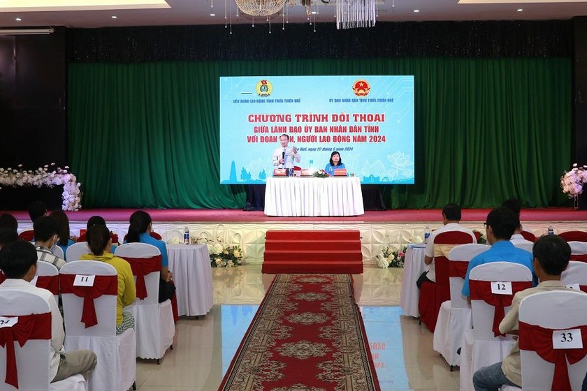Chương trình đối thoại giữa Lãnh đạo UBND tỉnh Thừa Thiên Huế với đoàn viên, người lao động năm 2024.