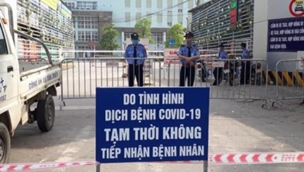 3 cơ sở Bệnh viện K bắt đầu thực hiện phong toả tạm thời để phòng, chống dịch Covid-19. 