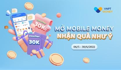 Mở Mobile Money - Nhận quà như ý