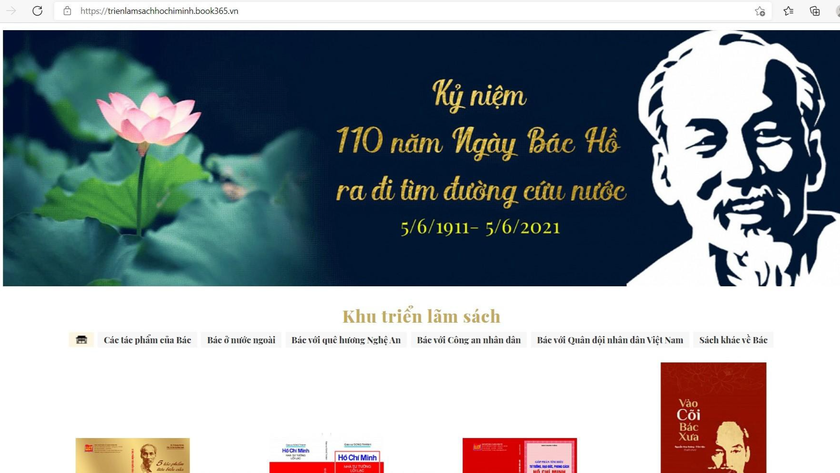 Triển lãm sách trực tuyến kỷ niệm 110 năm Ngày Bác Hồ ra đi tìm đường cứu nước góp phần quan trọng khơi dậy lòng tự hào dân tộc, tình yêu quê hương đất nước, bồi đắp niềm tin đối với Đảng, Bác Hồ.