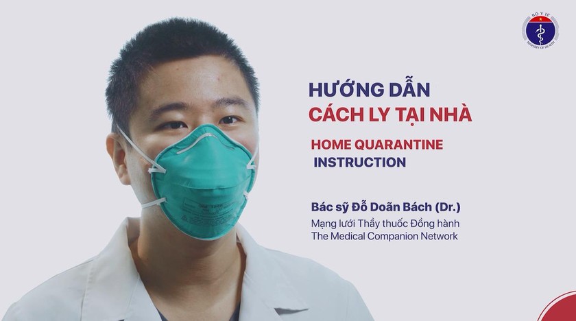 Bác sĩ Đỗ Doãn Bách hướng dẫn cách ly tại nhà dành cho F0 và F1.