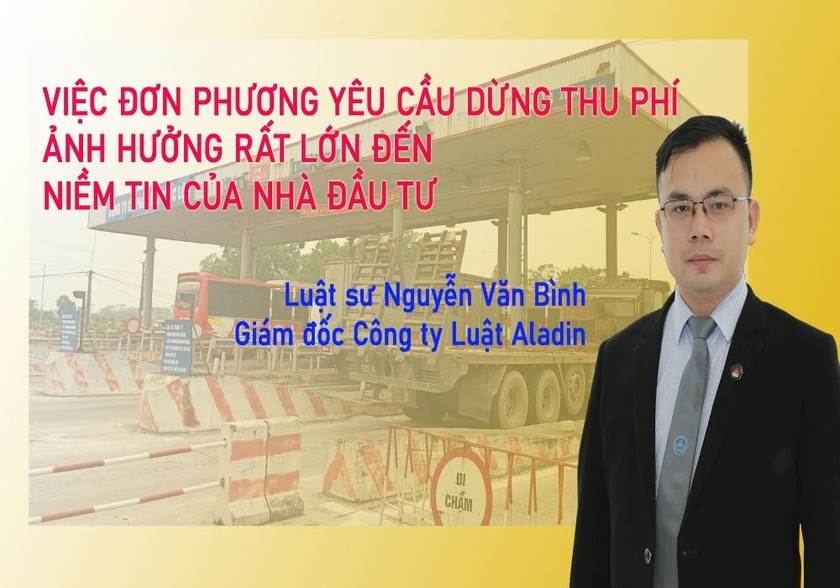 Việc đơn phương dừng thu phí ảnh hưởng rất lớn đến niềm tin của nhà đầu tư