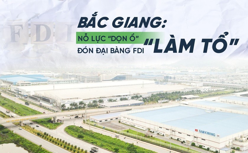 Bắc Giang nỗ lực 'dọn ổ' đón 'đại bàng' FDI