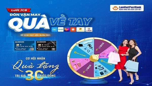 LienVietPostBank triển khai chương trình ưu đãi với khách hàng giao dịch qua thẻ tín dụng.